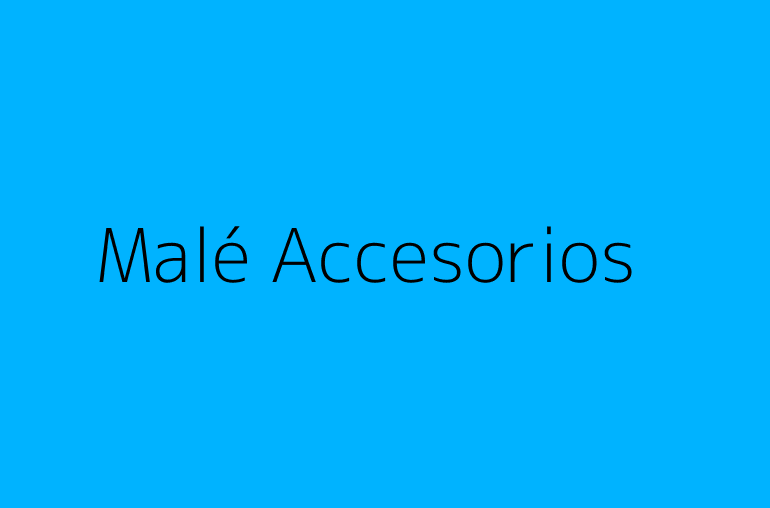 Malé Accesorios